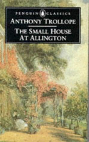 The Small House at Allington (Penguin Classics)