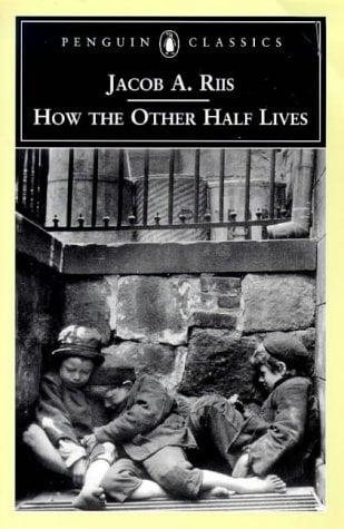 How the Other Half Lives (Penguin Classics)