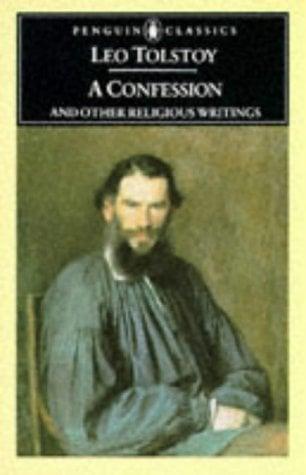 A Confession and Other Religious Writings (Penguin Classics)