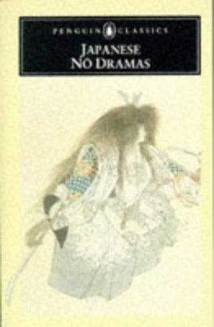Japanese No Dramas (Penguin Classics)