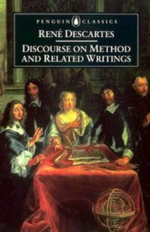 Discourse on Method and Related Writings (Penguin Classics)