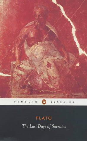 The Last Days of Socrates (Penguin Classics)