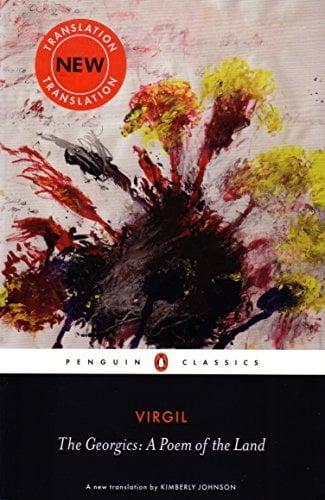 The Georgics: A Poem of the Land (Penguin Classics)