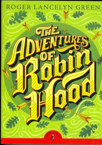 The Adventures Of Robin Hood (Puffin Classics)