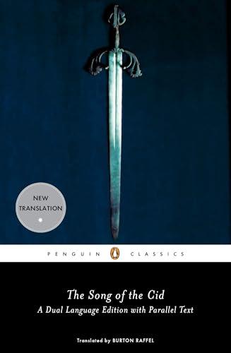 The Song of the Cid: A Dual Language Edition With Parallel Text (Penguin Classics)