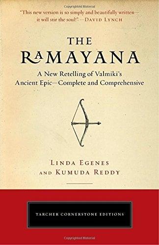 The Ramayana: A New Retelling of Valmiki's Ancient Epic--Complete and Comprehensive (Tarcher Cornerstone Editions)