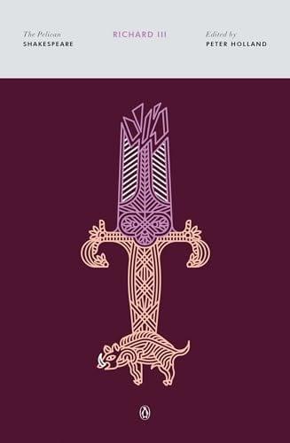 Richard III (The Pelican Shakespeare)