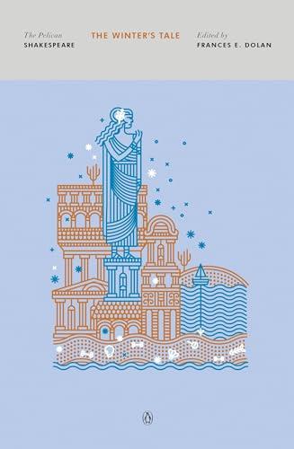 The Winter's Tale (The Pelican Shakespeare)