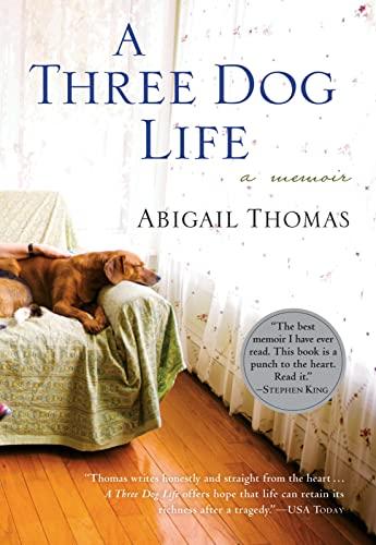 A Three Dog Life: A Memoir