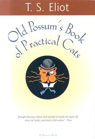 Old Possum's Book of Practical Cats