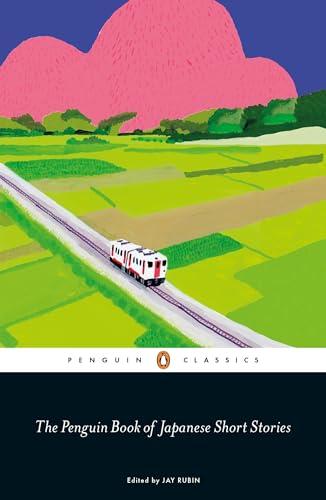 The Penguin Book of Japanese Short Stories (Penguin Classics)