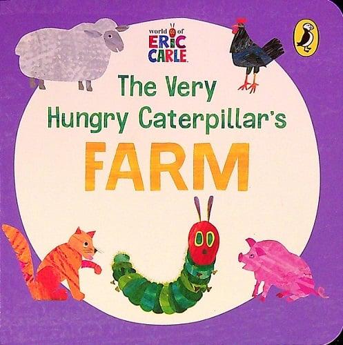 The Very Hungry Caterpillar's Farm (World of Eric Carle)