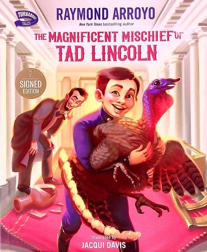 The Magnificent Mischief of Tad Lincoln (Turnabout Tales) (Barnes & Noble Edition)