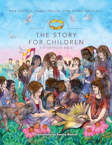The Story for Children: A Storybook Bible