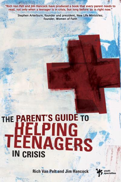 A Parents Guide to Helping Teenagers in Crisis