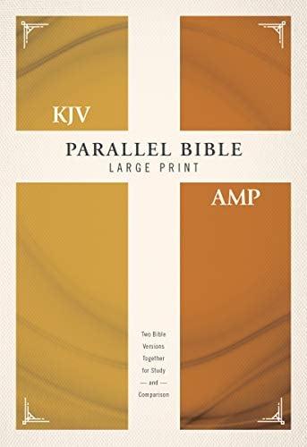 KJV/AMP Parallel Bible (Large Print)