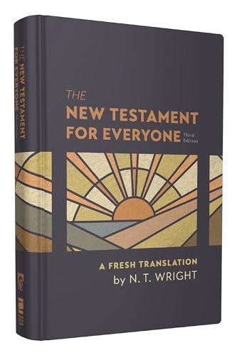 The New Testament for Everyone: A Fresh Translation (Hardcover, Third Edition)