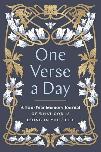 One Verse a Day: A Two-Year Memory Journal of What God Is Doing in Your Life
