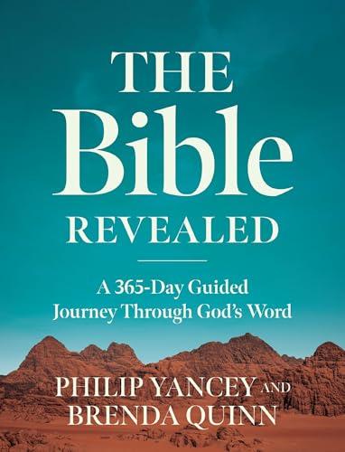 The Bible Revealed: A 365-Day Guided Journey Through God's Word