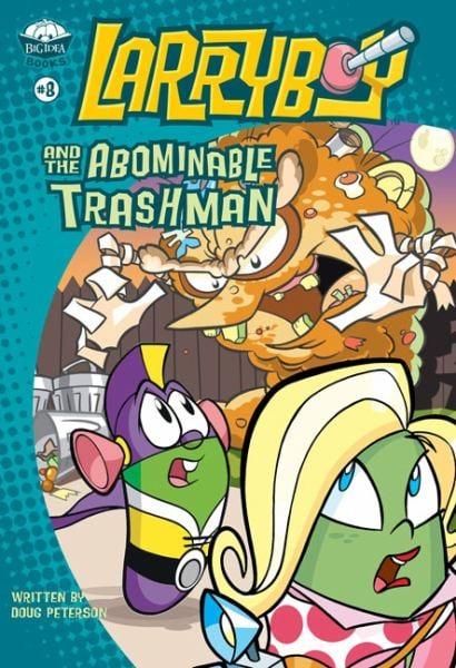 LarryBoy and the Abominable Trashman