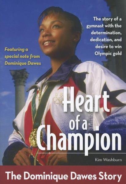 Heart of a Champion: The Dominique Dawes Story
