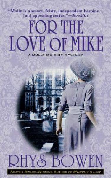 For the Love of Mike (Molly Murphy Mystery)