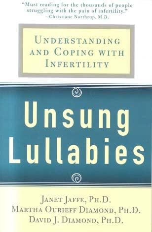 Unsung Lullabies: Understanding and Coping with Infertility