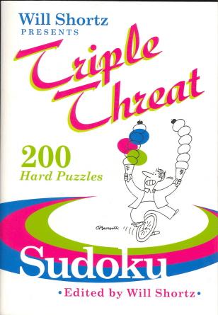 Will Shortz Presents Triple Threat Sudoku (200 Hard Puzzles)