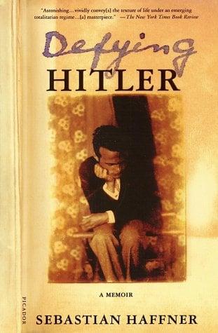 Defying Hitler: A Memoir
