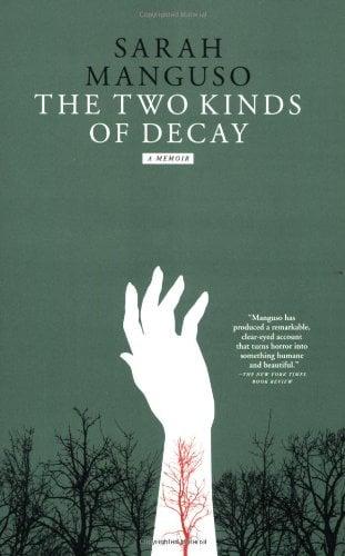The Two Kinds of Decay: A Memoir