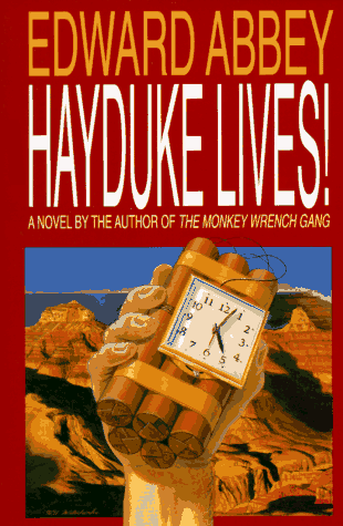 Hayduke Lives!