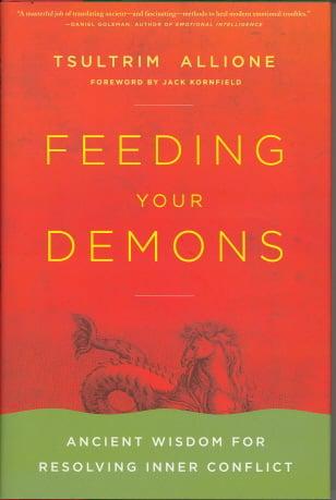 Feeding Your Demons: Ancient Wisdom for Resolving Inner Conflict