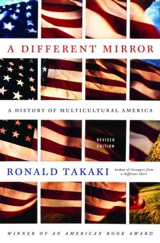 A Different Mirror: A History of Multicultural America