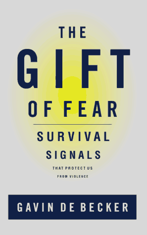 The Gift of Fear