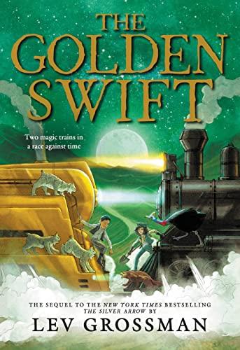 The Golden Swift (The Silver Arrow)
