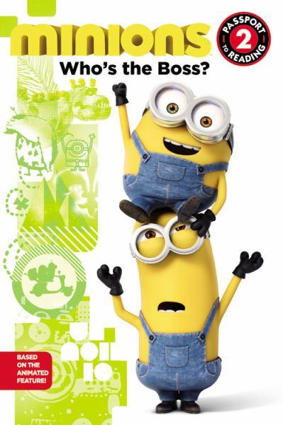 Who's the Boss? (Minions, Passport to Reading, Level 2)