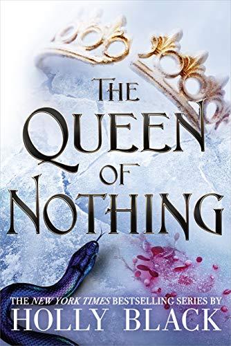The Queen of Nothing (The Folk of the Air, Bk. 3)