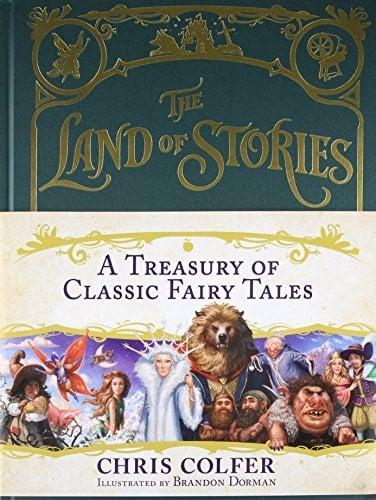 The Land of Stories: A Treasury of Classic Fairy Tales