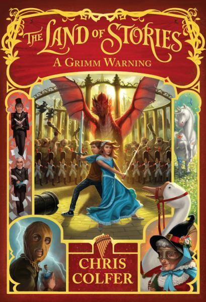 A Grimm Warning (The Land of Stories, Bk#3)