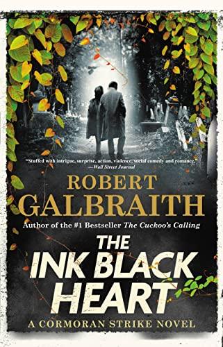 The Ink Black Heart (Cormoran Strike, Bk. 6)