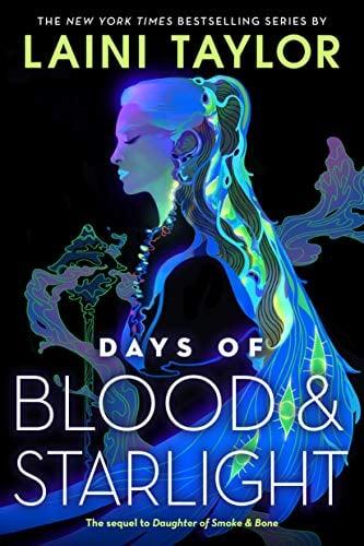 Days of Blood & Starlight (Daughter of Smoke & Bone, Bk. 2)