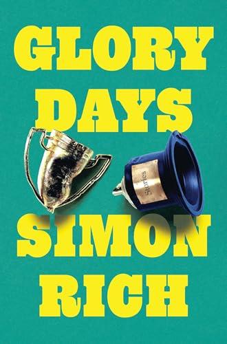 Glory Days: Stories