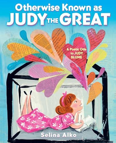 Otherwise Known as Judy the Great: A Poetic Ode to Judy Blume