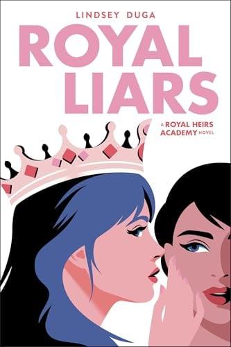 Royal Liars (Royal Heirs Academy, Bk. 2)