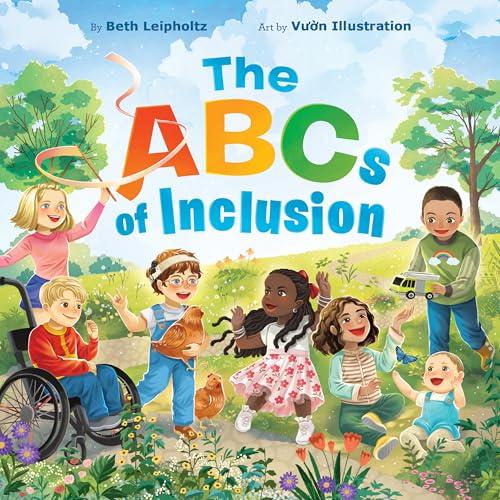The ABCs of Inclusion: A Disability Inclusion Book For Kids by Beth ...