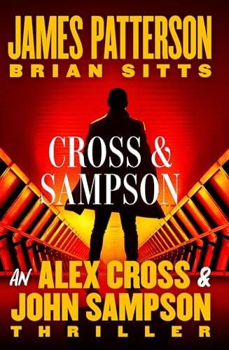 Cross and Sampson (Alex Cross, Bk. 35)