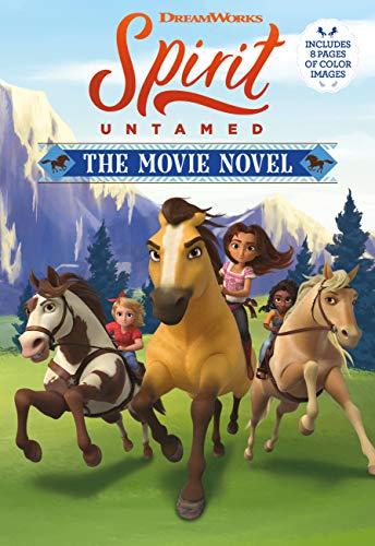 Spirt Untamed: The Movie Novel