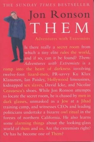 Them: Adventures with Extremists
