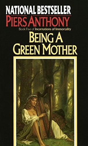 Being a Green Mother (Incarnations of Immortality, Bk. 5)