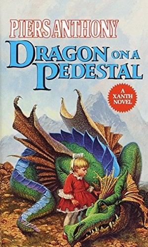 Dragon on a Pedestal (A Xanth Novel, Bk. 7)